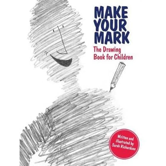 Make Your Mark: The Drawing Book for Children image 0