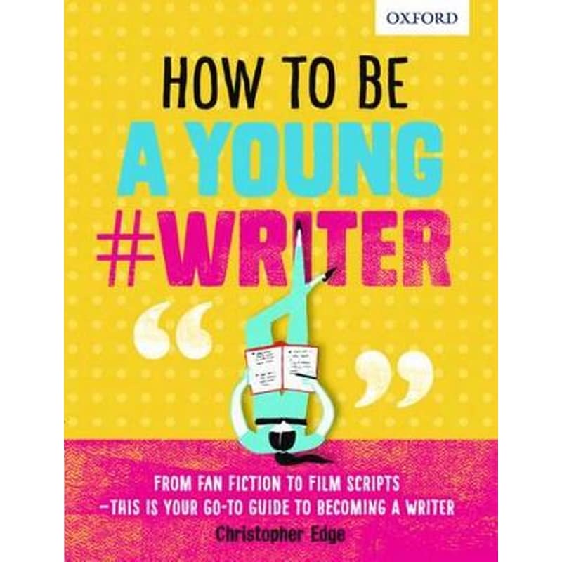 How To Be A Young #Writer
