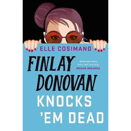 Finlay Donovan Knocks 'Em Dead image 0