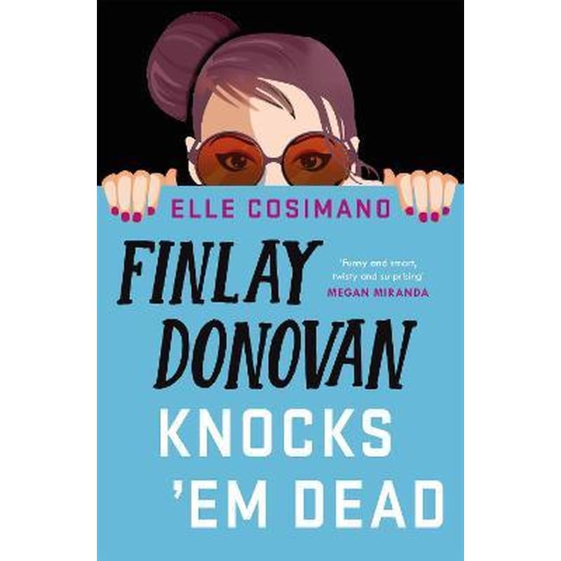Finlay Donovan Knocks Em Dead