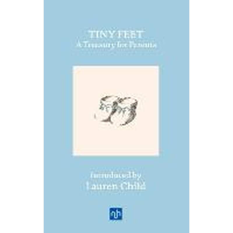 Tiny Feet: A Treasury for Parents