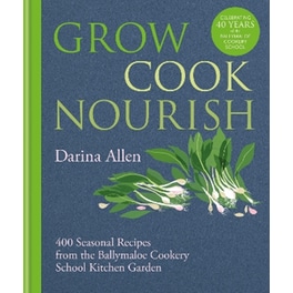 Grow, Cook, Nourish