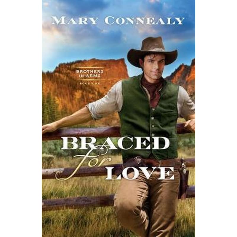 Braced for Love