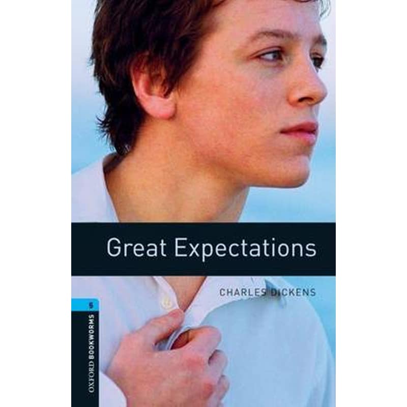 Oxford Bookworms Library: Level 5:: Great Expectations
