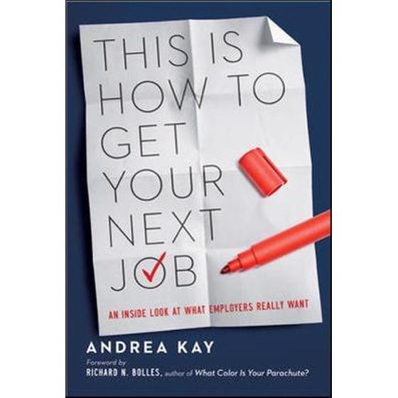 This Is How to Get Your Next Job: An Anside Look at What Employers Really Want image 0