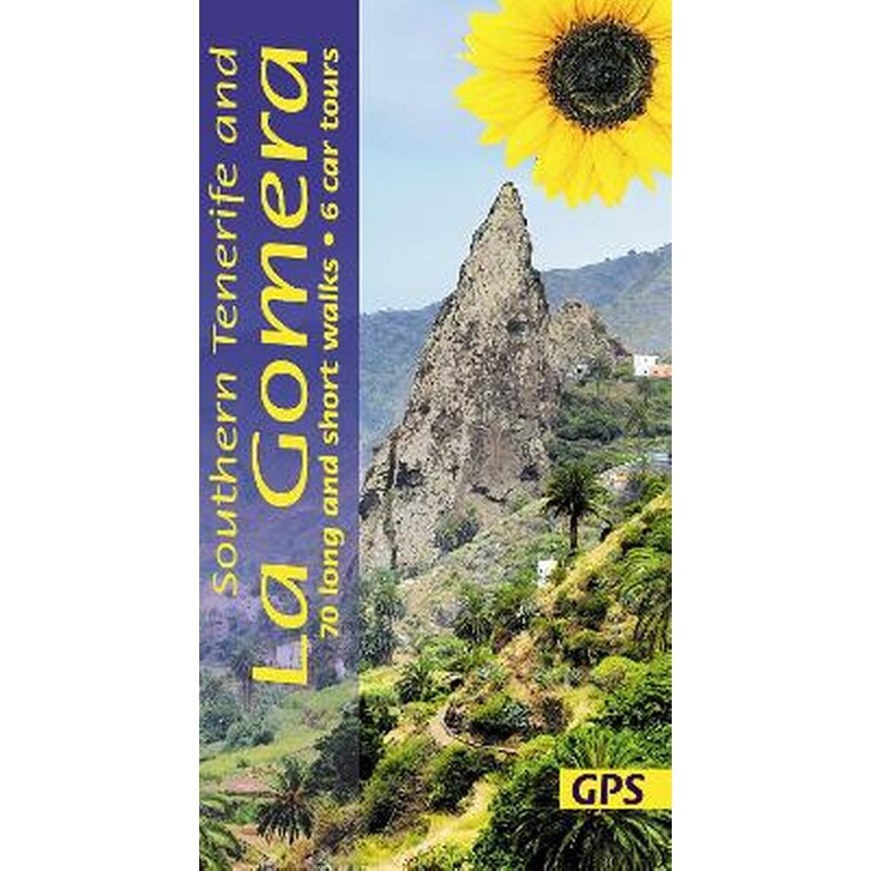 Southern Tenerife and La Gomera Sunflower Walking Guide