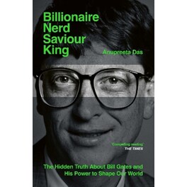 Billionaire, Nerd, Saviour, King