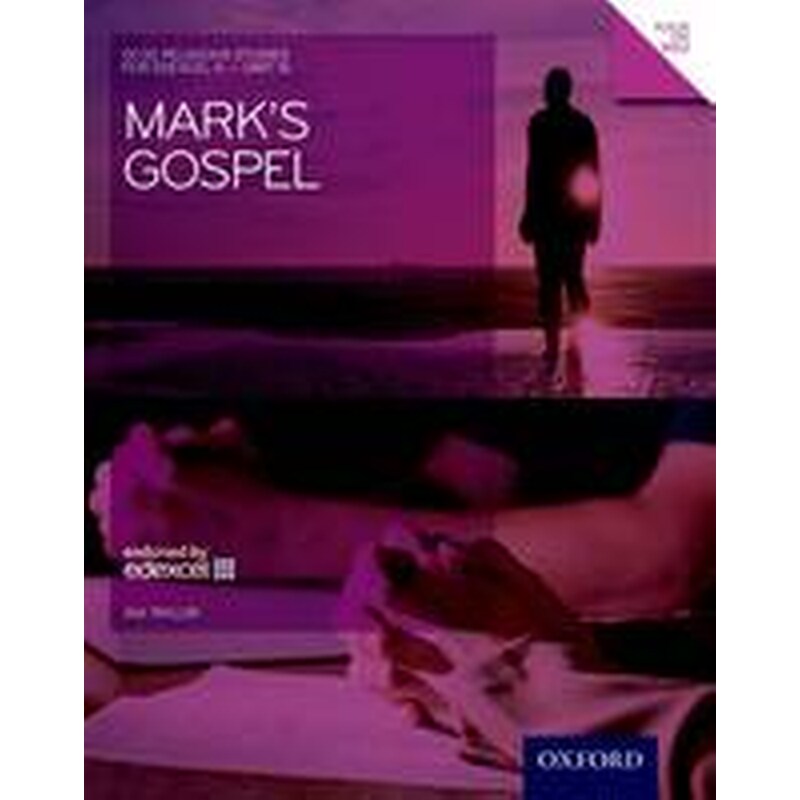 GCSE Religious Studies: Marks Gospel: Edexcel A Unit 16