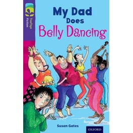 Oxford Reading Tree TreeTops Fiction- Level 11 More Pack B- My Dad Does Belly Dancing