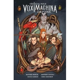 Critical Role: Vox Machina Origins Volume 1