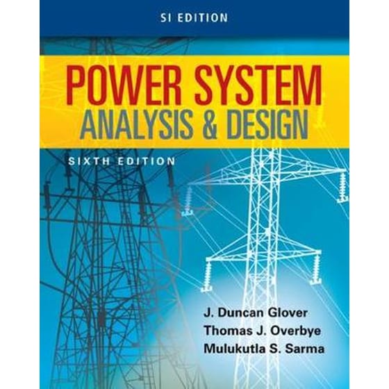 Power System Analysis and Design, SI Edition image 0