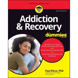 Addiction & Recovery For Dummies