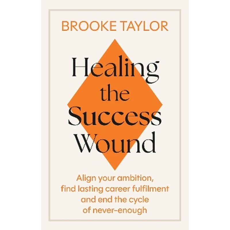 Healing the Success Wound