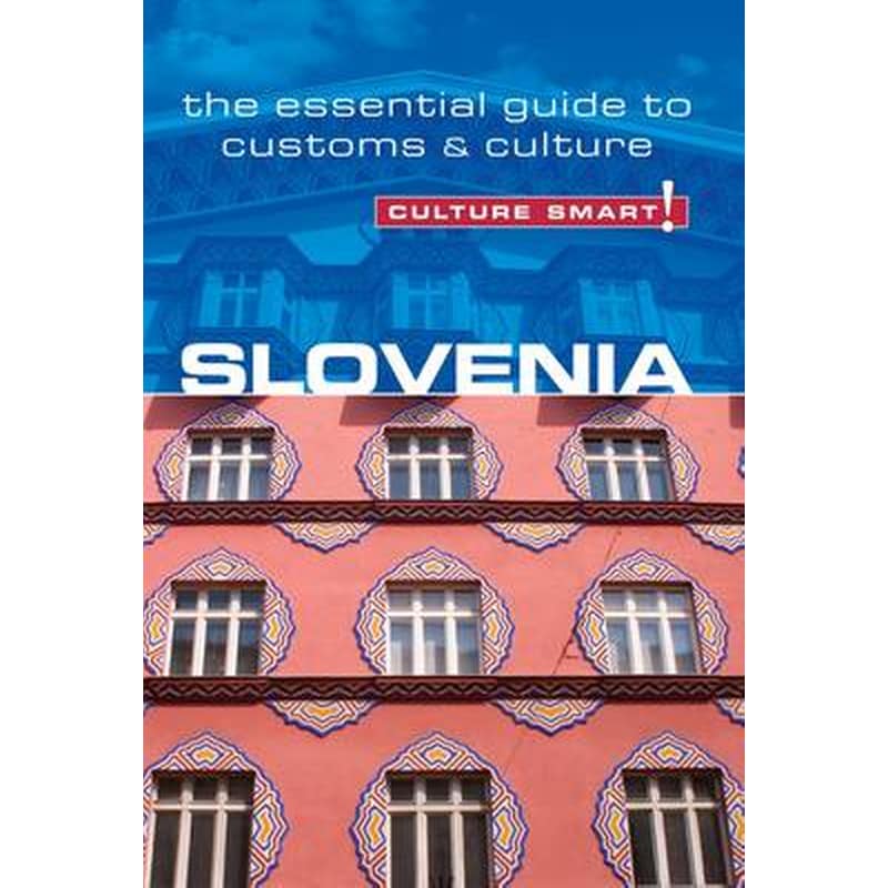Slovenia - Culture Smart!