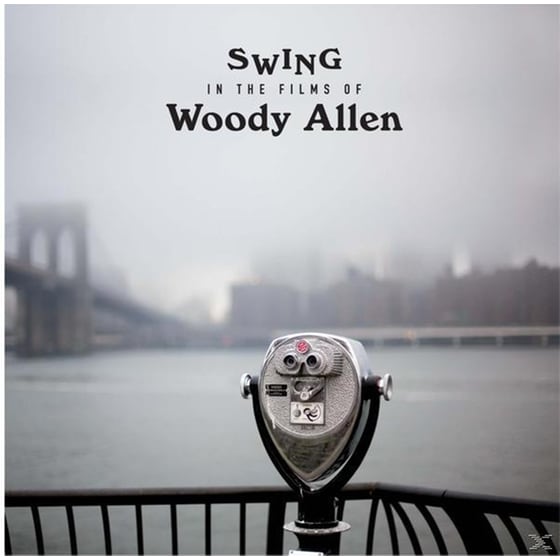 Swing In The Films Of Woody Allen image 0