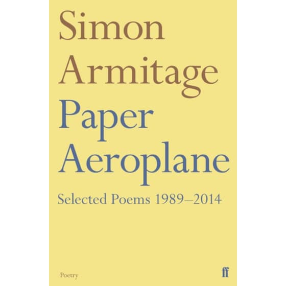 Paper Aeroplane: Selected Poems 1989–2014 image 0