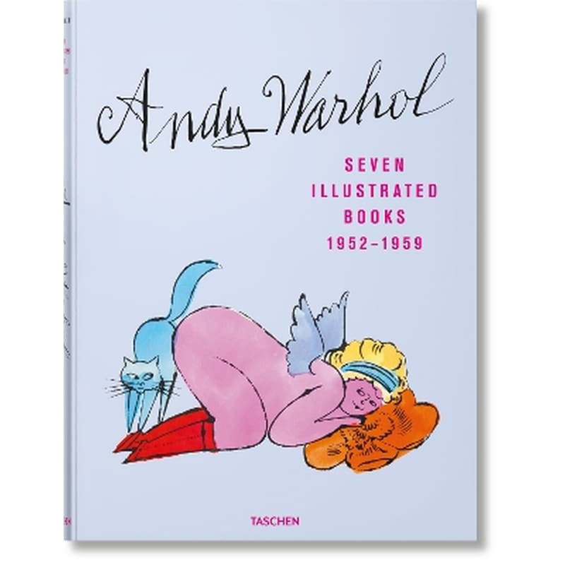 Andy Warhol. Seven Illustrated Books 1952–1959