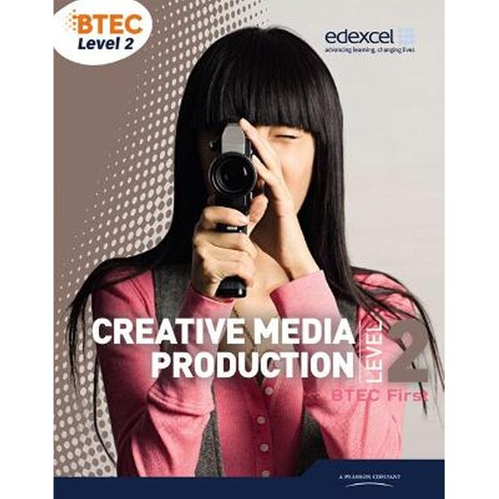 BTEC Level 2 First Creative Media Production Student Book image 0