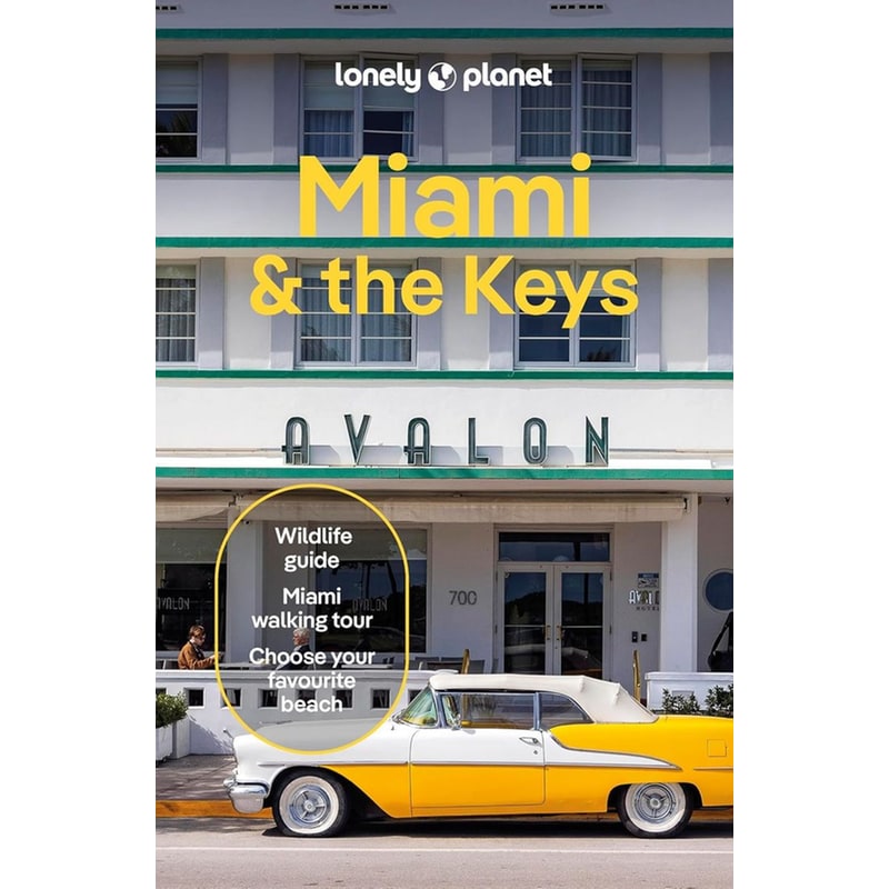 Lonely Planet Miami the Keys