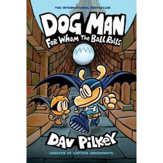 Dog Man 7: For Whom the Ball Rolls image 0
