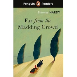 Far from the Madding Crowd - Penguin Readers Level 5