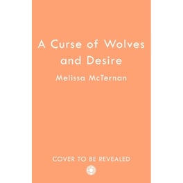 A Curse of Wolves and Desire
