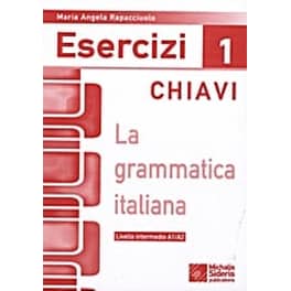La grammatica Italiana Esercizi 1 chiavi
