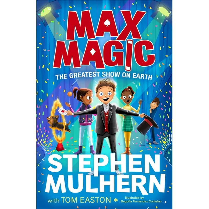 Max Magic: The Greatest Show on Earth (Max Magic 2)