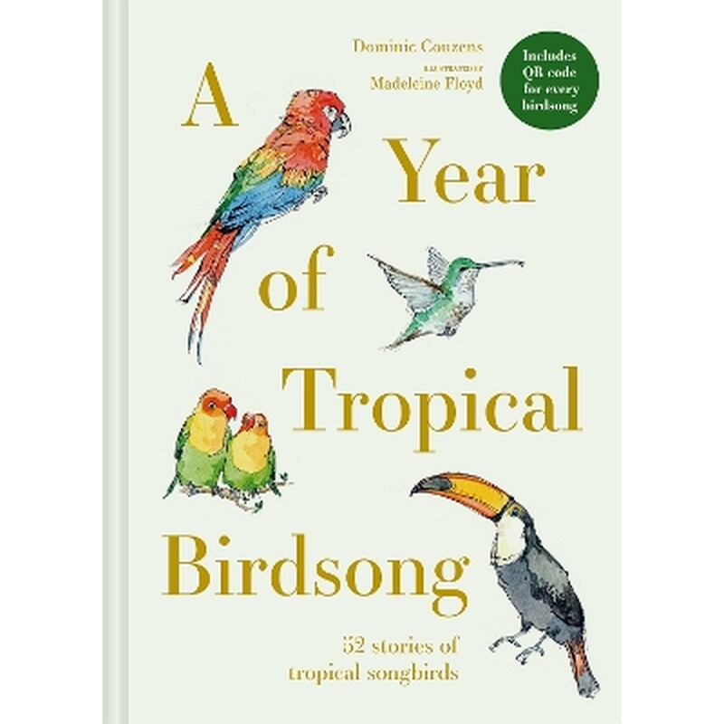 A Year of Tropical Birdsong