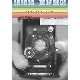 Walter Benjamin: Selected Writings