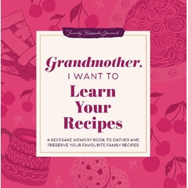 Grandmother, I Want to Learn Your Recipes