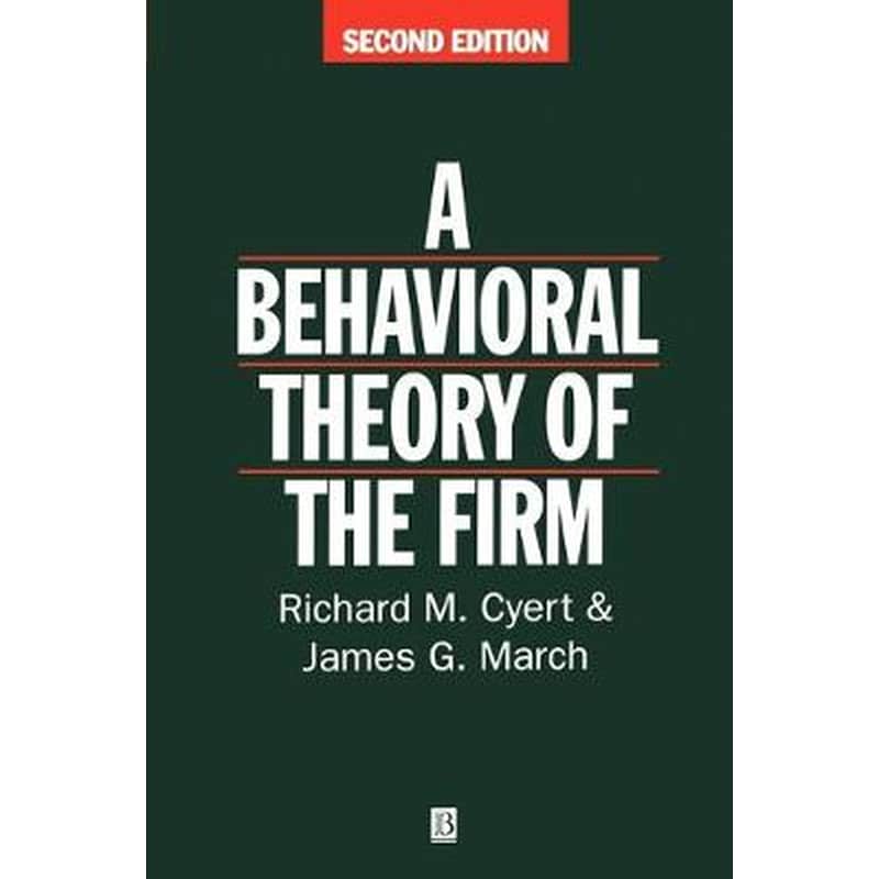 Behavioral Theory of the Firm