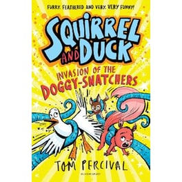Squirrel and Duck: Invasion of the Doggy-Snatchers