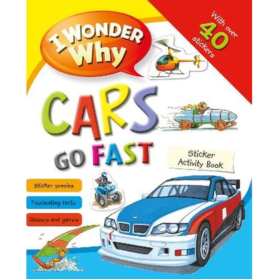 I Wonder Why Cars Go Fast Sticker Activity Book image 0