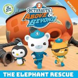 Octonauts Above & Beyond: The Elephant Rescue