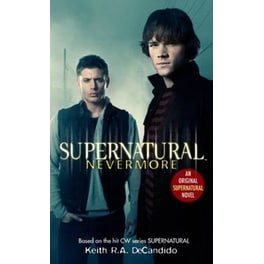 Supernatural - Nevermore Supernatural - Nevermore Nevermore