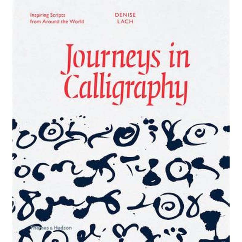Journeys in Calligraphy