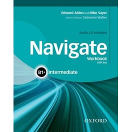 Navigate: B1+ Intermediate: Workbook with CD (with key)