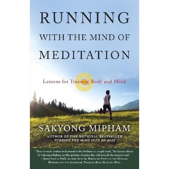 Running with the Mind of Meditation : Lessons for Training Body and Mind image 0