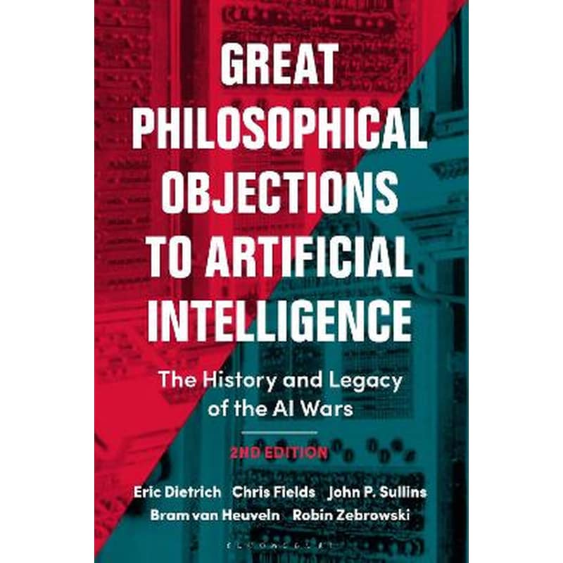 Great Philosophical Objections to Artificial Intelligence