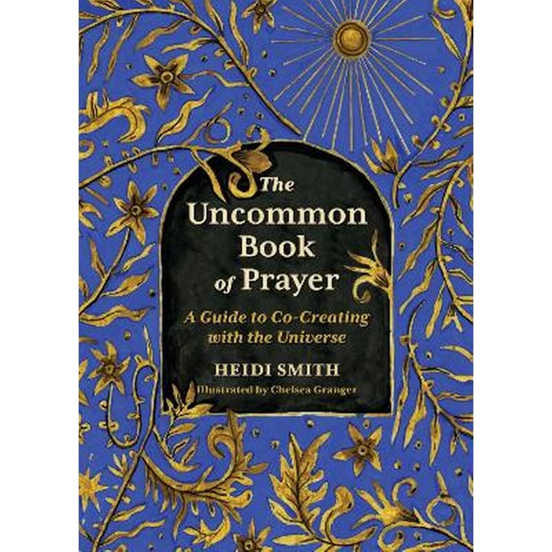 The Uncommon Book of Prayer