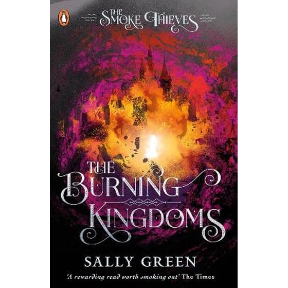 The Burning Kingdoms (The Smoke Thieves Book 3) image 0