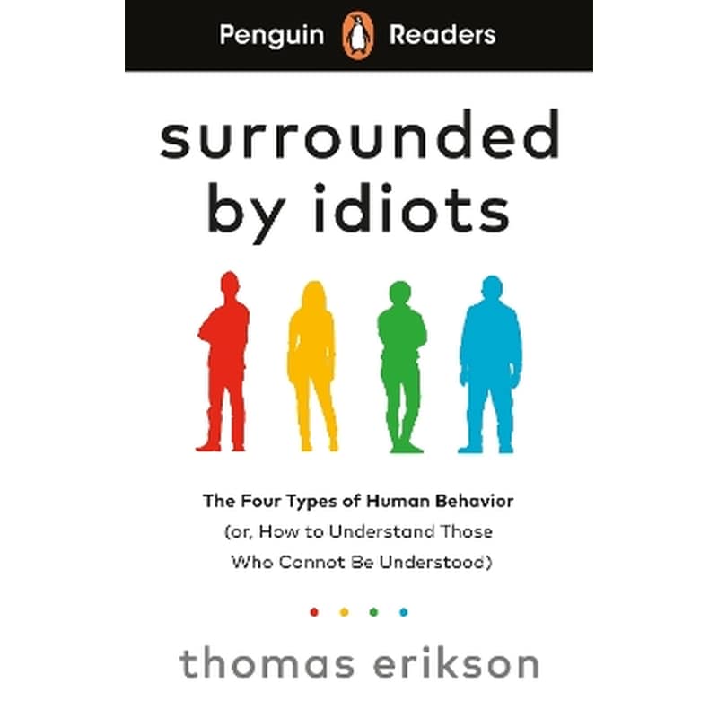 Penguin Readers Level 7: Surrounded by Idiots (ELT Graded Reader)