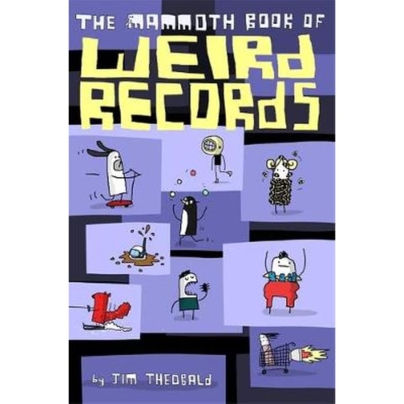 The Mammoth Book of Weird Records