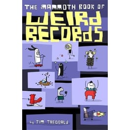 The Mammoth Book of Weird Records
