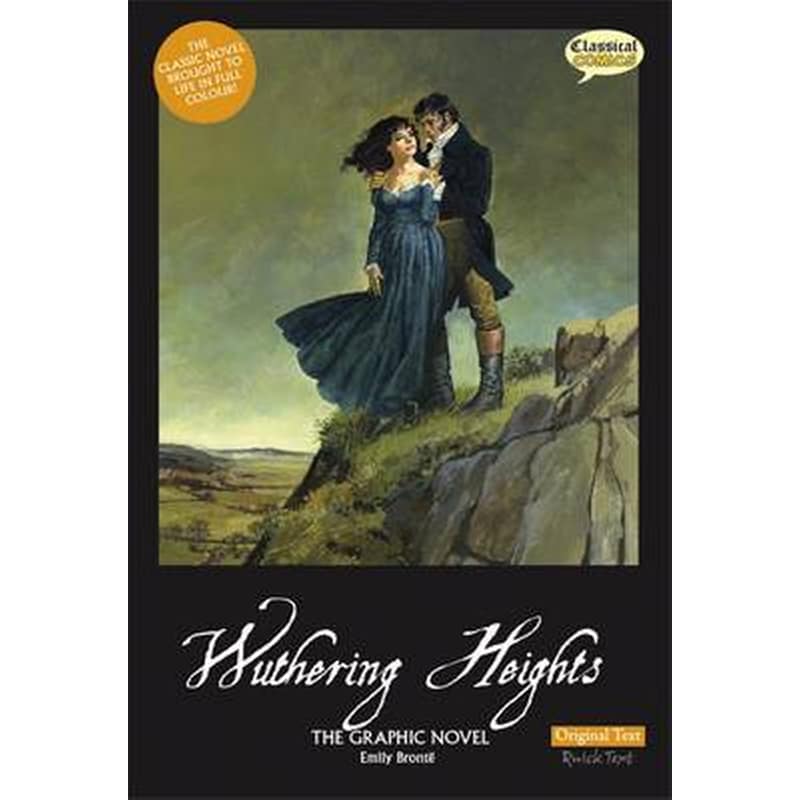 Wuthering Heights the Graphic Novel Original Text