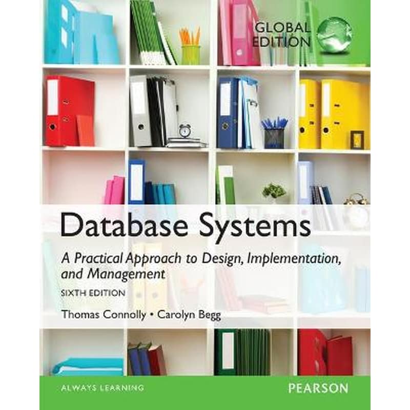 Database Systems- A Practical Approach to Design, Implementation, and Management- Global Edition