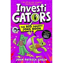 InvestiGators: The Big Snappy Joke Book