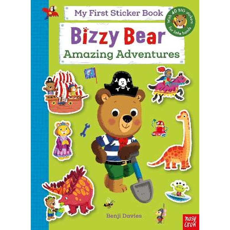 Bizzy Bear: My First Sticker Book: Amazing Adventures