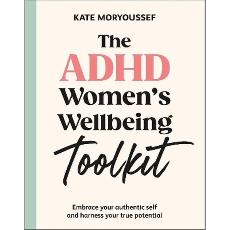 The ADHD Womens Wellbeing Toolkit